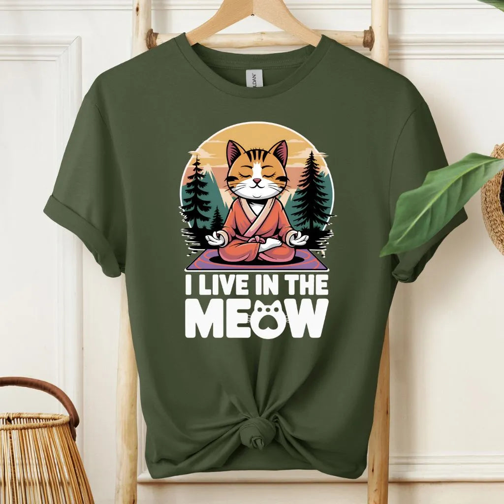 I Live in the Meow Cat Meditation T-Shirt!