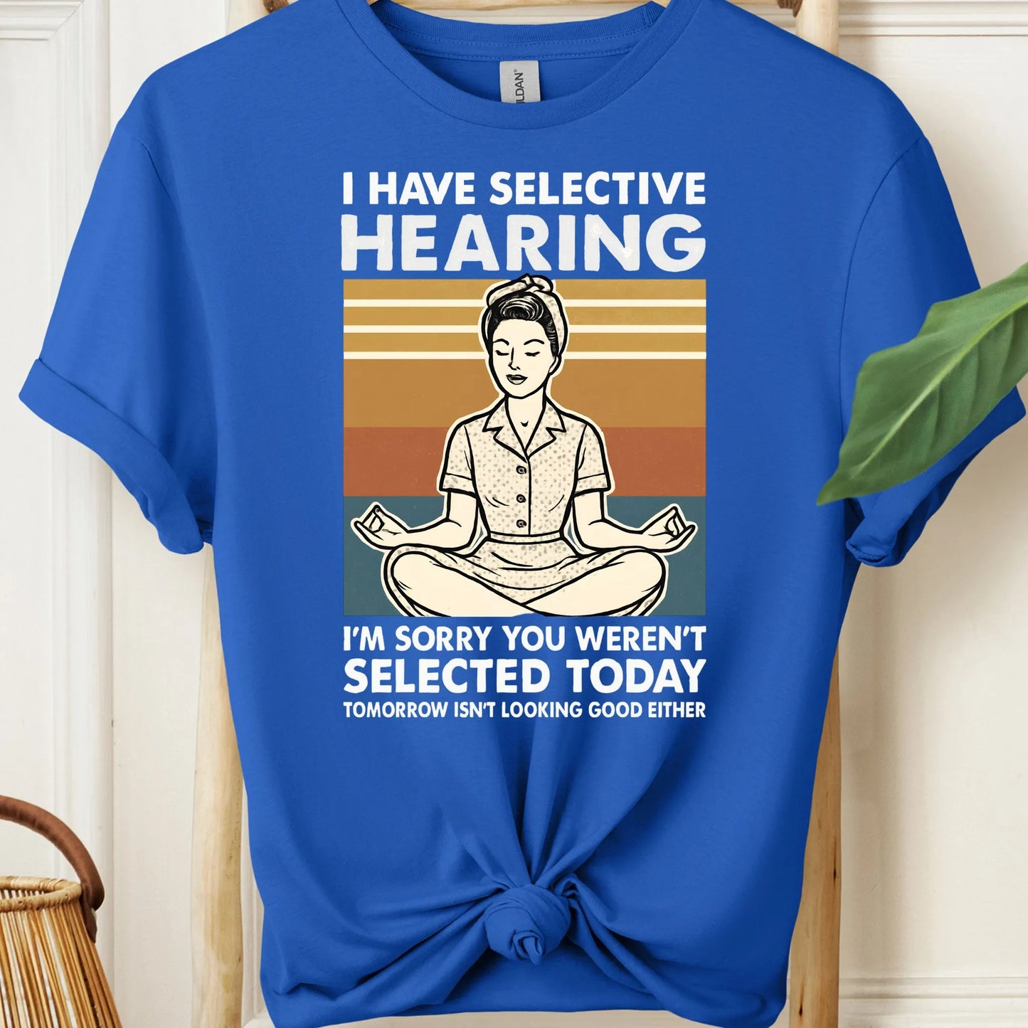 Selective Hearing T-Shirt!