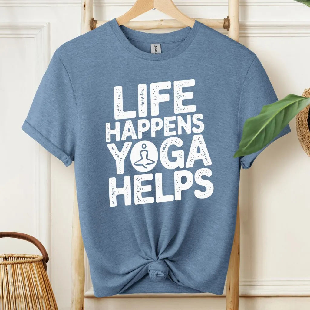 Life Happens Yoga Helps Motivational T-Shirt!