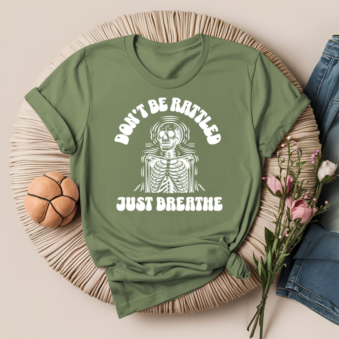 Don't Be Rattled, Just Breathe Meditation T-Shirt!