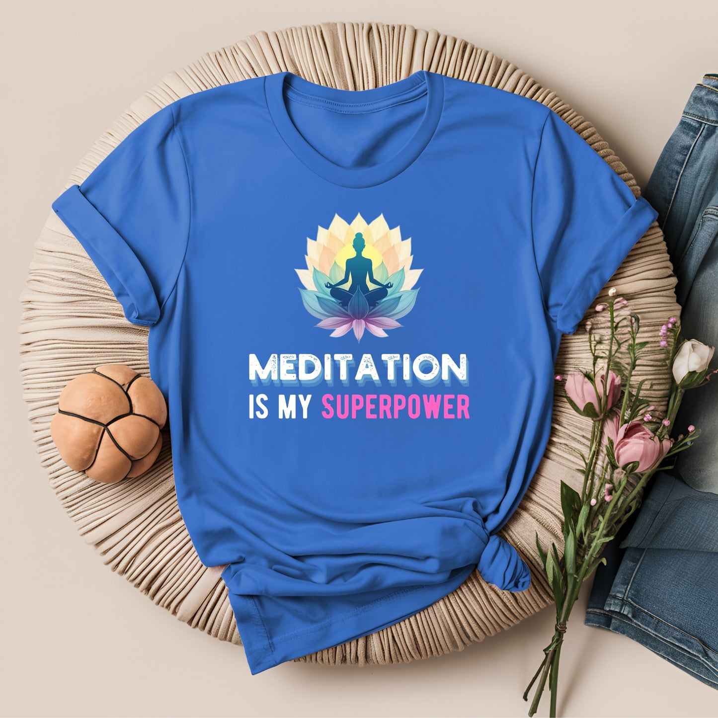 Meditation Is My Superpower T-Shirt