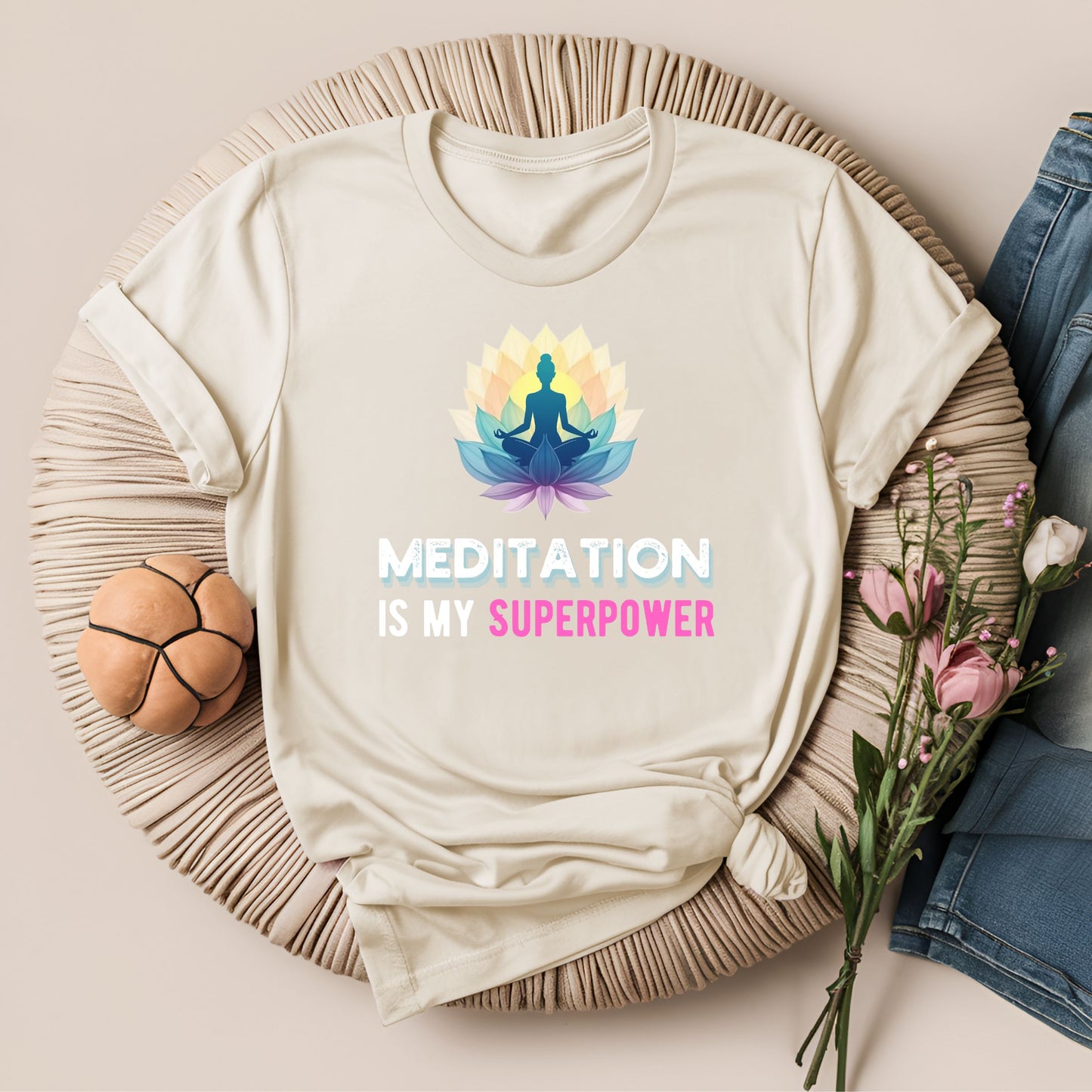 Meditation Is My Superpower T-Shirt