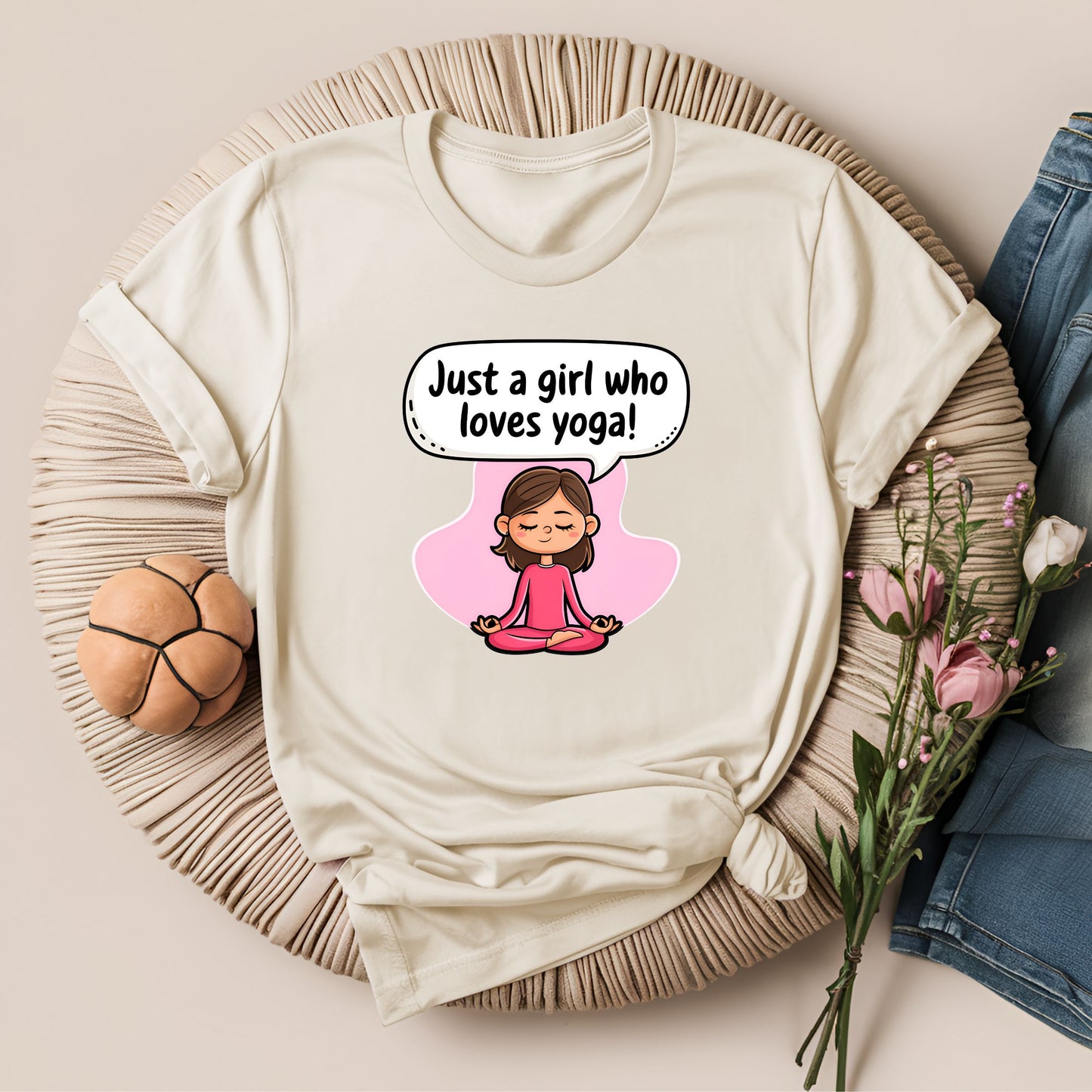 Just a Girl Who Loves Yoga T-Shirt!