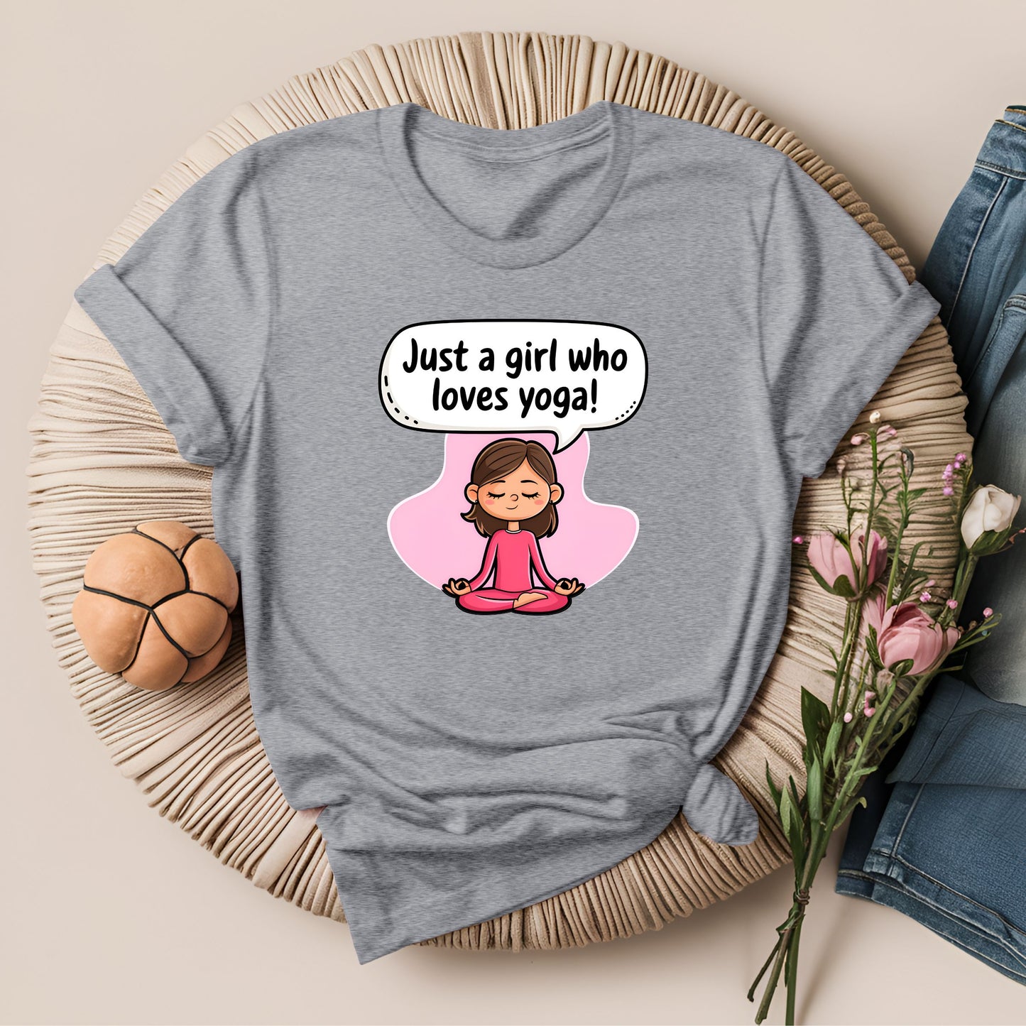 Just a Girl Who Loves Yoga T-Shirt!