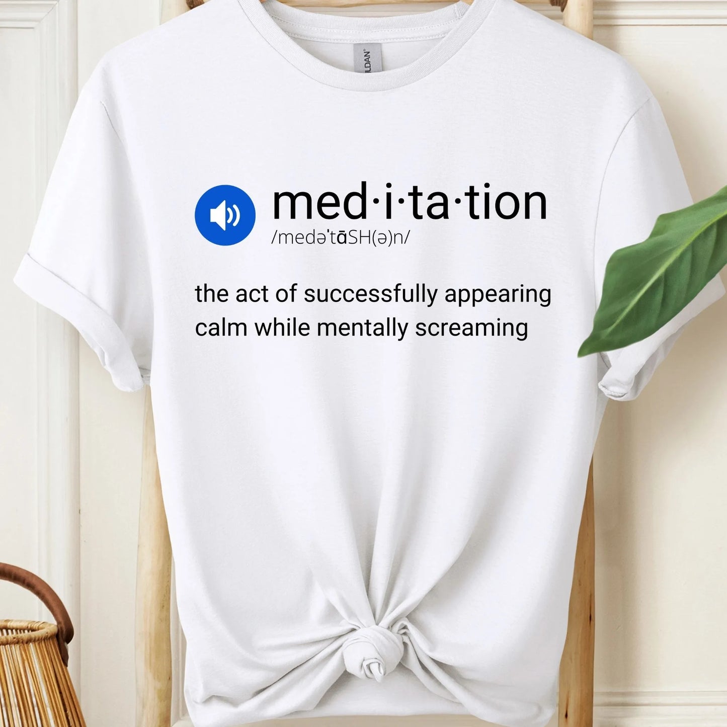 Meditation Definition Funny T-Shirt