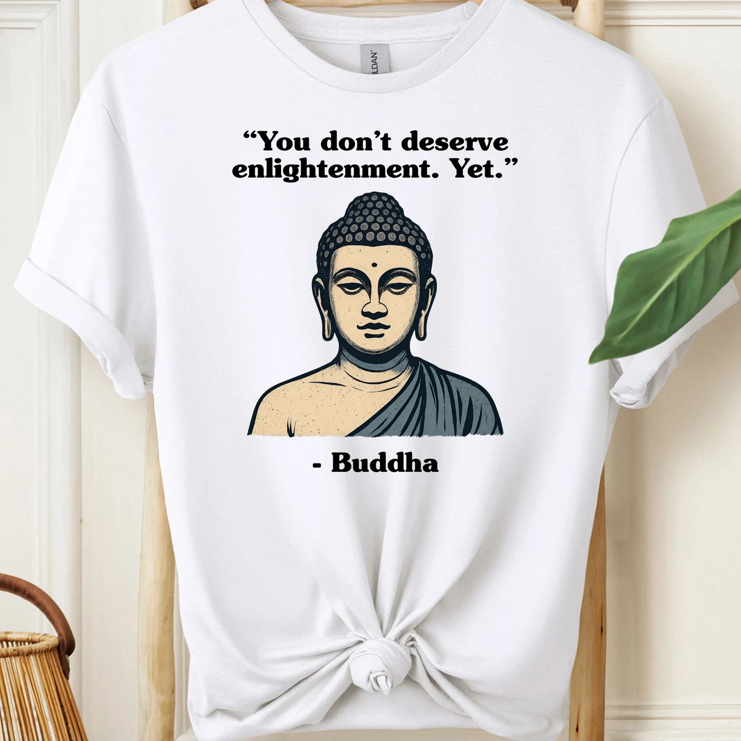Buddha Enlightenment Quote T-Shirt!