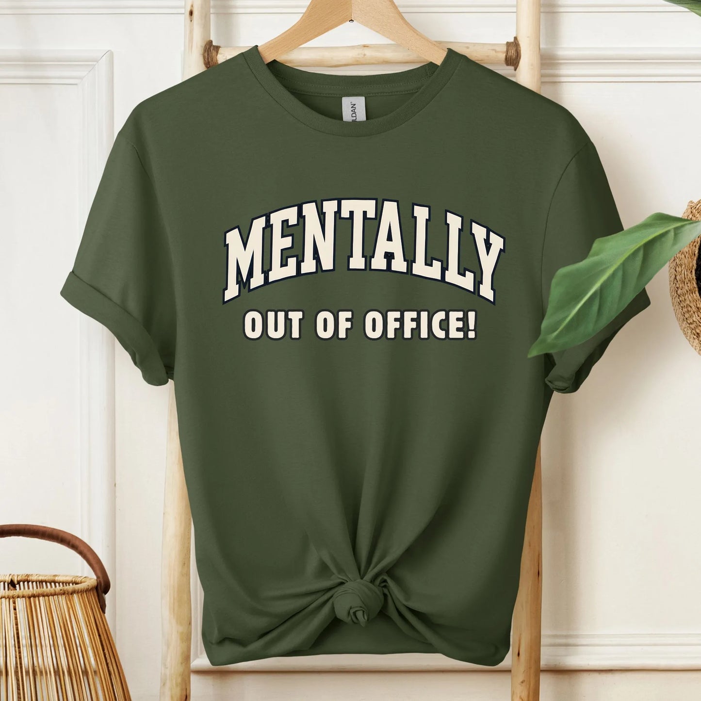 Mentally Out of Office T-Shirt!