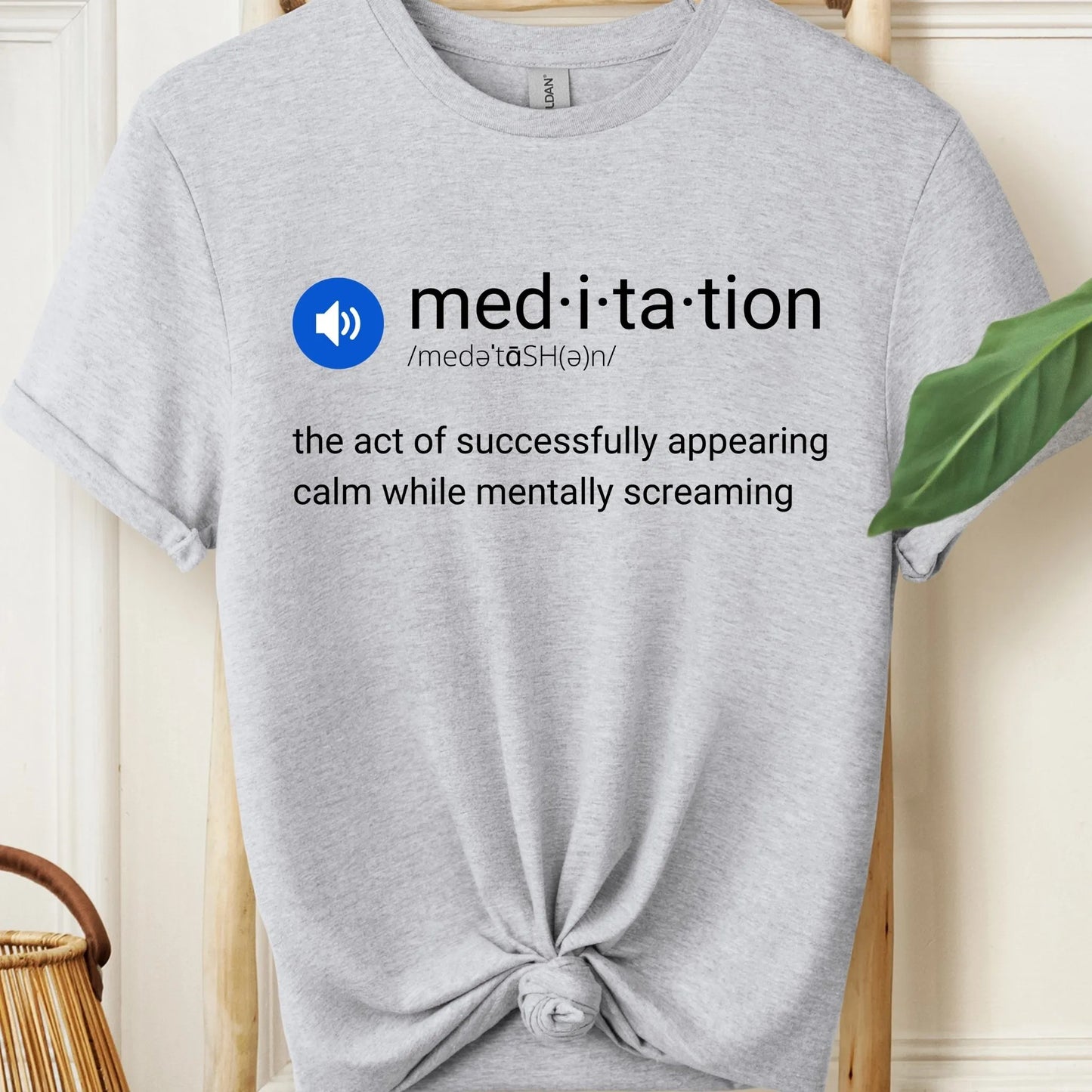 Meditation Definition Funny T-Shirt