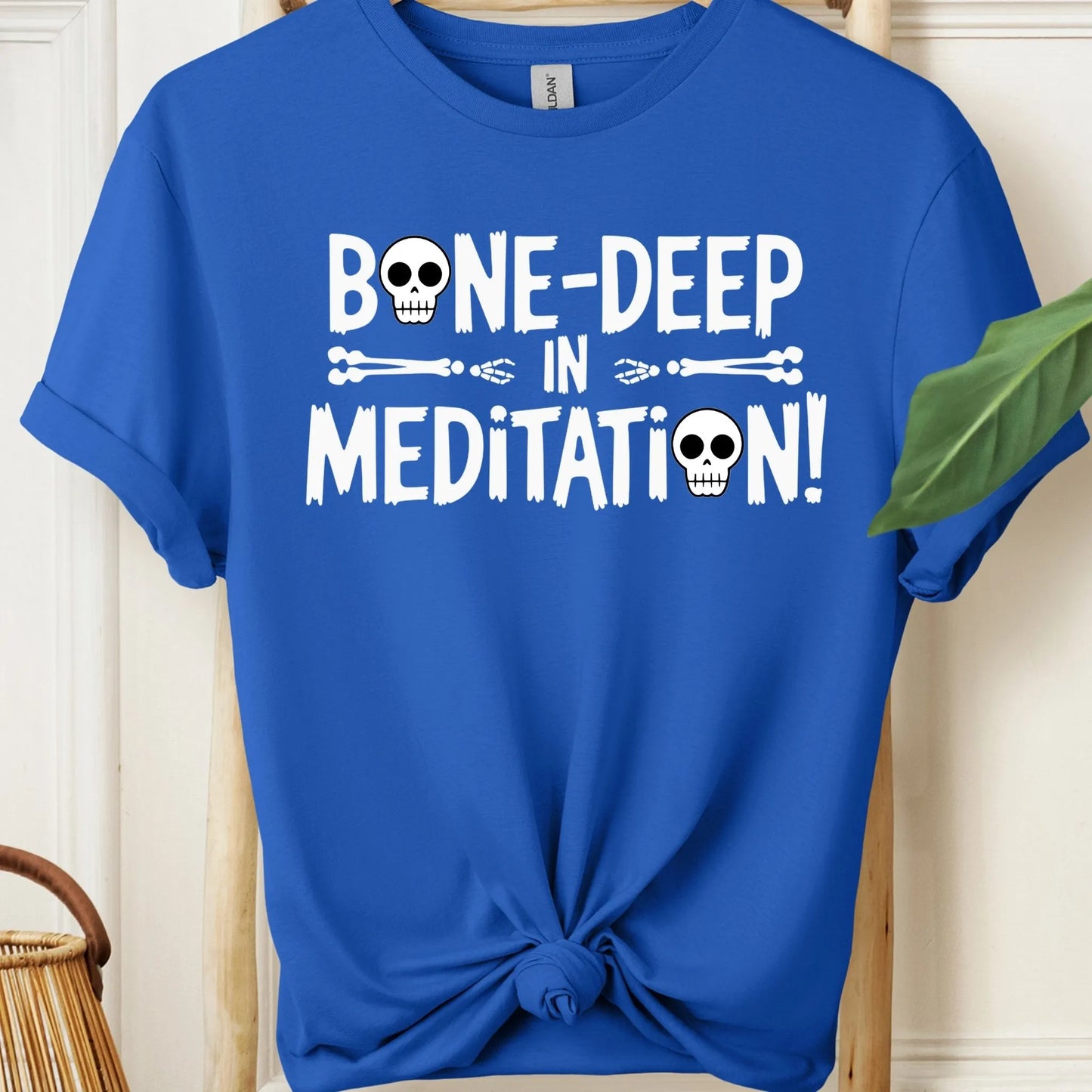 Bone Deep in Meditation T-Shirt!