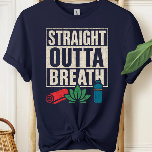 Straight Outta Breath T-Shirt!