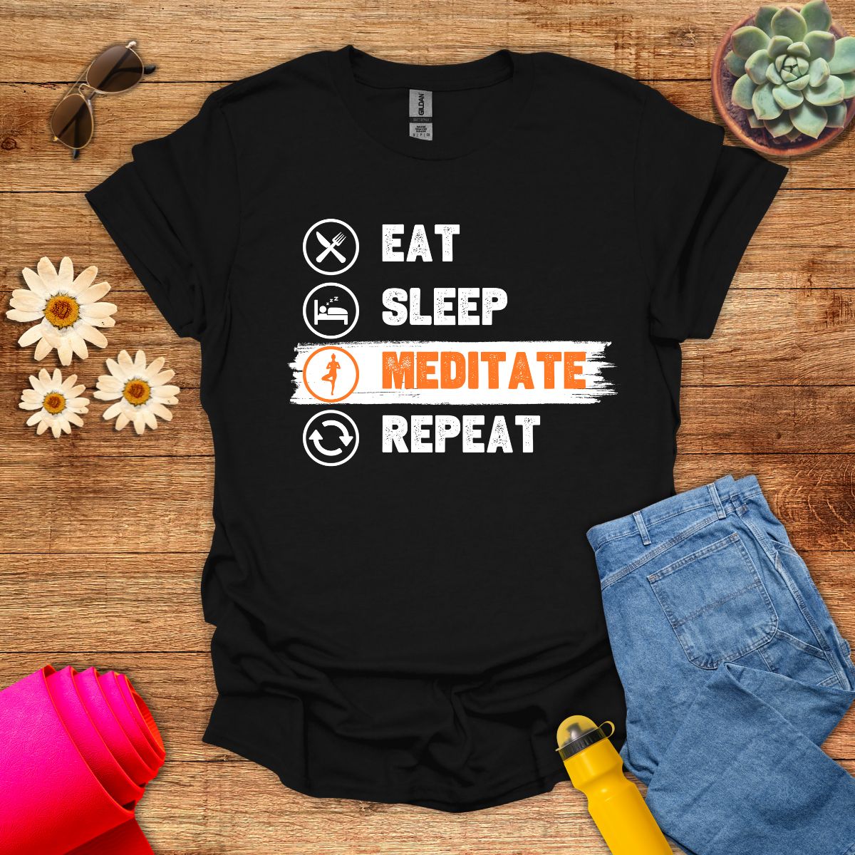 Eat Sleep Meditate Repeat T-Shirt