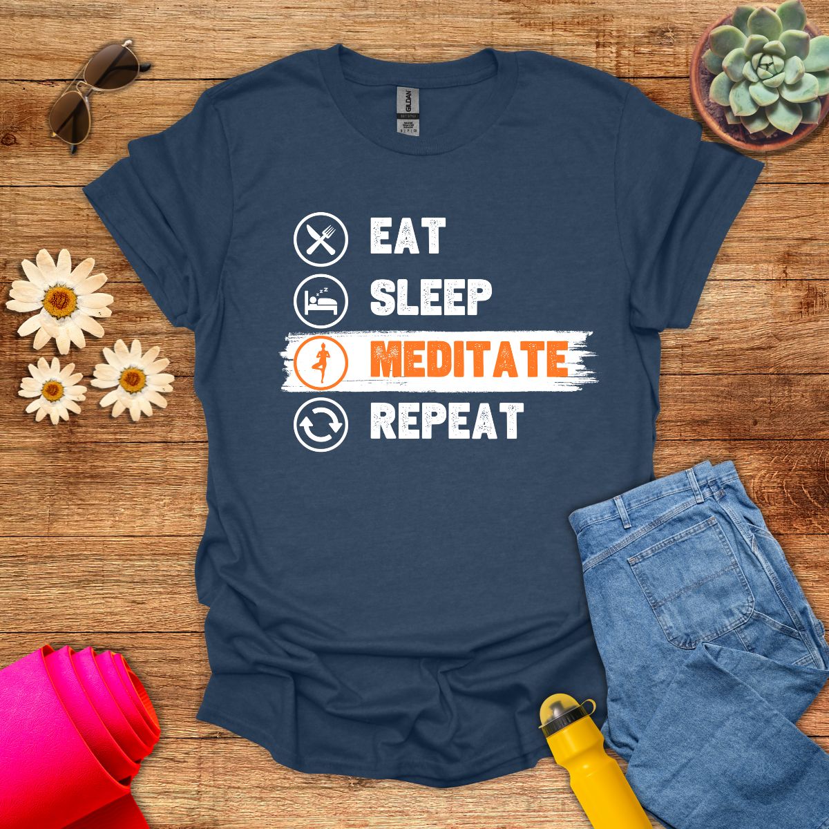 Eat Sleep Meditate Repeat T-Shirt