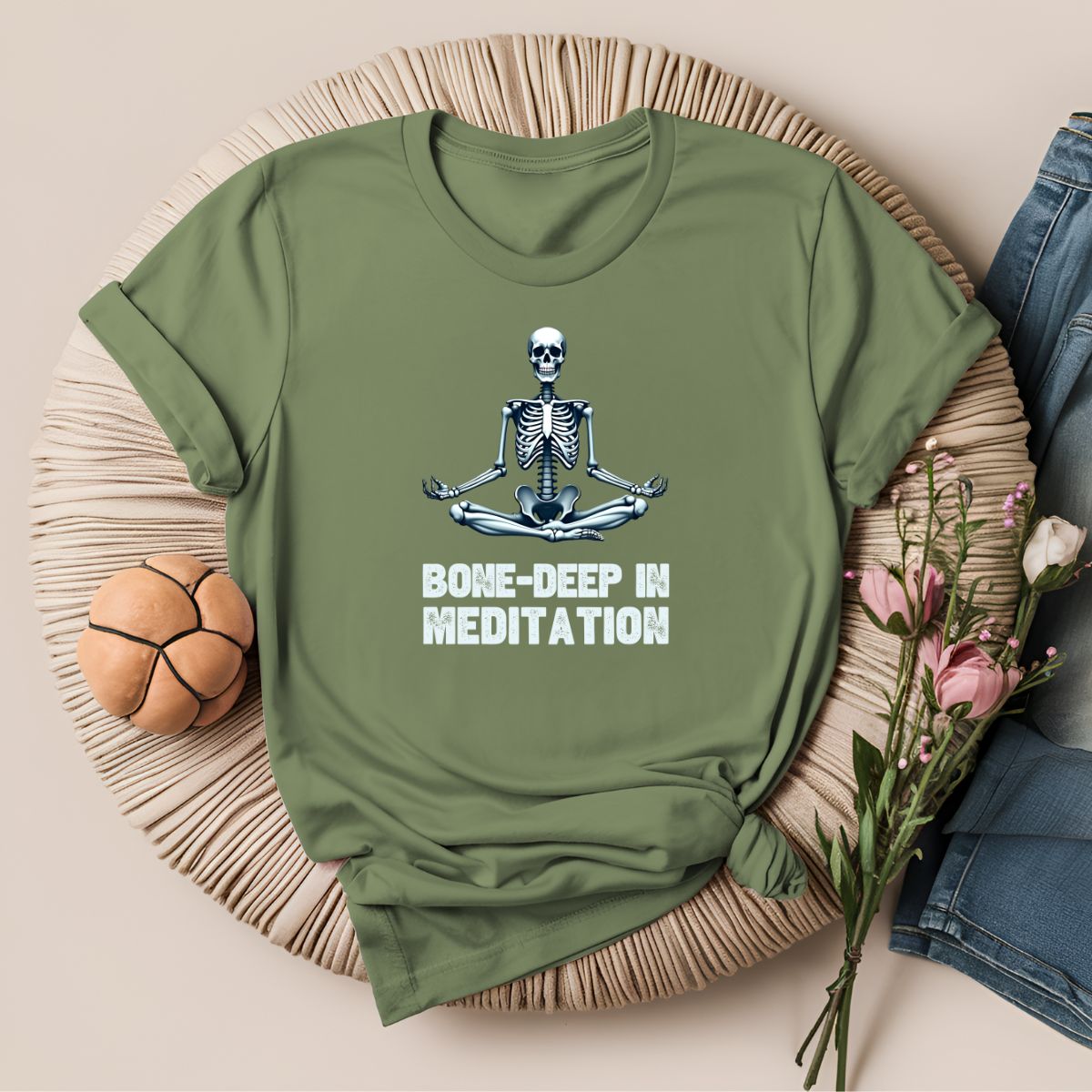 Bone Deep in Meditation T-Shirt!
